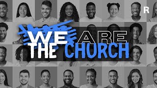 We Are The Church Pt III | John Gray