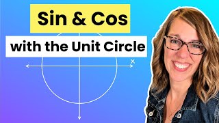 STOP Struggling with Sin and Cos on the Unit Circle!