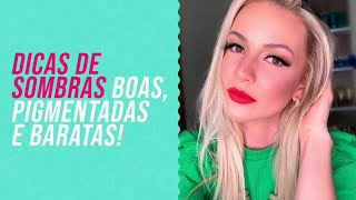 💄 Maquiagem by Rafa - Dicas de sombras boas, pigmentadas e baratas!