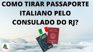 Como tirar passaporte italiano pelo Consulado do Rio de Janeiro