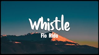 Whistle - Flo Rida [Vietsub + Lyrics]