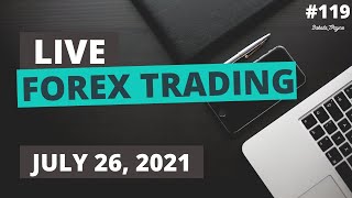 ✅+1149 Pips- Live Forex Trading - New York Session #119 | July 26, 2021