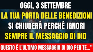 QUESTO POTREBBE ESSERE L'ULTIMO MESSAGGIO DI DIO PER TE... NON PERMETTERGli... | MESSAGGIO DI DIO