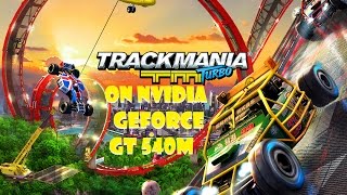 Trackmania Turbo on NVIDIA GeForce GT 540M [✓]