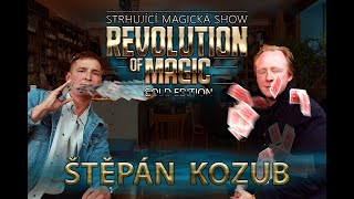 Štěpán Kozub & Radek Bakalář - Revolution Of Magic ► GOLD EDITION