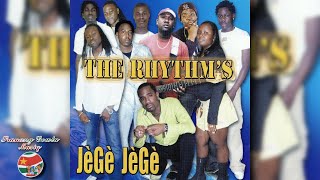 The Rhythm's - Jègè Jègè ''FULL ALBUM'' 2005