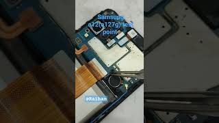 Samsung a13 (a127g) test point #shortsvideo