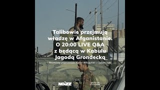 Co dalej z Afganistanem? Co planują talibowie? Rozmowa z Jagodą Grondecką