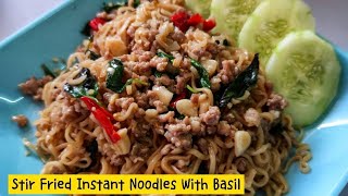 Stir Fried Instant Noodles with Basil