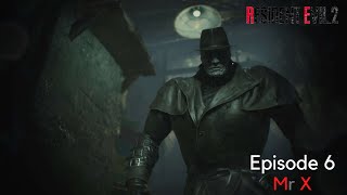 Resident Evil 2: Mr X (Episode 6)