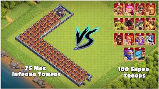 Max Inferno Tower ×75 Vs Max Super Troops ×100 | Clash of Clans #clashofclans #coc #supercell