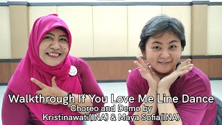 Walkthrough If You Love Me Line Dance | Choreo and Demo by Kristinawati(INA) & Maya Sofia(INA)