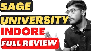 SAGE University Indore | Review 2022| Admission | Fees | Placement