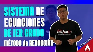 Sistema de ecuaciones de primer grado - Método de reducción (suma y resta)