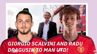 MANCHESTER UNITED TRANSFER NEWS: MANCHESTER UNITED GIORGIO SCALVINI AND RADU DRAGUSIN TO MAN UTD🔥