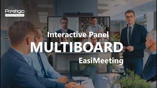 Interactive panels MultiBoard | Software for business | EasiMeeting | Prestigio Solutions | EN