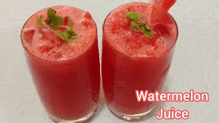 Watermelon Juice | तरबुज की जुस Watermelon Lemonade |Summer Refreshing Drink Watermelon Juice Recipe