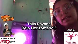 CONCURSO SHOW DE TALENTOS COM O PARTICIPANTE TAILA RAYANE