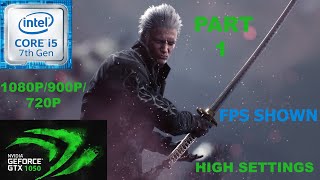 Devil May Cry 5 - Vergil DLC  Gameplay walktrough Part 1 On GTX 1050/I5 7300HQ [1080P/900P/720P]