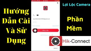 Hướng dẫn cài đặt và sử dụng phần mềm Hik-connect trên Iphone