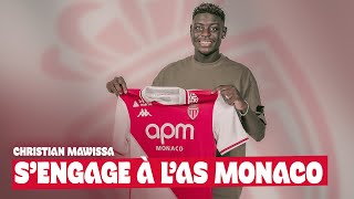 Christian Mawissa s'engage à l'AS Monaco 🇲🇨