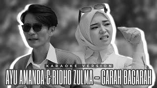 Ayu Amanda & Ridho Zulma - Garah Bagarah (Jinak - Jinak Marpati) | Karaoke Version