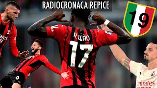 Gol del Milan 2021/22 raccontati da Francesco Repice 📻