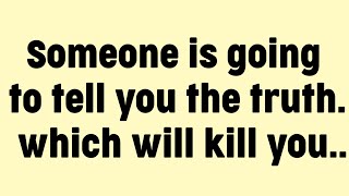 👼Angels says | Someone is going to tell you the truth. Which will kill you...