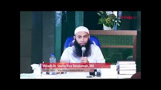 MAU DIBAWA KEMANA DIRI INI   Ustadz Dr  Syafiq Riza Basalamah, MA