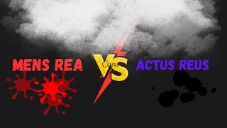 MENS REA vs ACTUS REUS