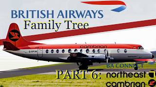 The British Airways Family Tree:  Part 6 Starring Cambrian, Northeast and BA Connect