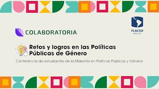 Conversatorio: Retos y logros en las Políticas Públicas de Género