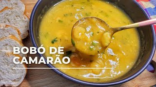 COMO FAZER BOBÓ DE CAMARÃO | CALDO DE CAMARÃO | RECEITA SIMPLES E DELICIOSA