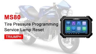 OBDSTAR MS80 TRIUMPH Tire Pressure Programming and Service Lamp Reset - Cardiagtool