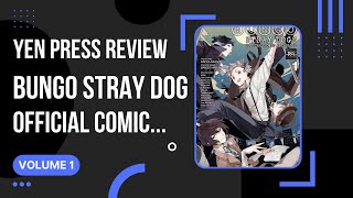 Bungo Stray Dogs: Official Comic Anthology - Volume 1 - Yen Press Review