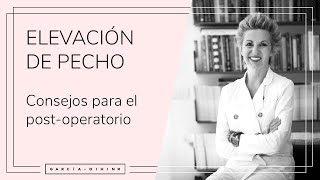 Elevación de pecho - Consejos para el post-operatorio | Dra. Garcia-Dihinx