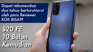 Review 10 Bulan Pakai Samsung Galaxy S20 FE: Masih Recommended!