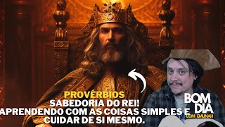 Emunah  Provérbios 4 - Aprendendo das pequenas coisas e cuidar de si mesmo.