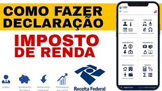 COMO FAZER DECLARAÇÃO DE IMPOSTO DE RENDA POR APP FÁCIL