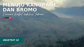 Perjalanan menuju Ranupane dan Bromo | karena kabut adalah teman