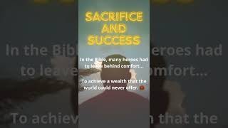 Sacrifice and Success #sacrifice #success #persistencepaysoff