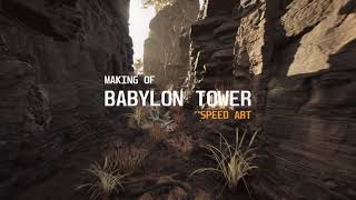 Speed Art Babylon tower-by  Cinema 4D and Unreal Engine 5