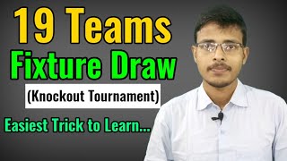 Fixture Draw of 19 Teams of Knockout Tournament |Physical Education| Class 12|