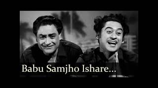 Babu samjho ishare