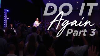 Sunday Service || Do It Again (Part 3) || West Salem Foursquare Church