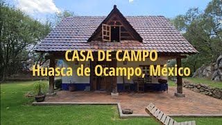 CASA DE CAMPO en Huasca de Ocampo 🇲🇽