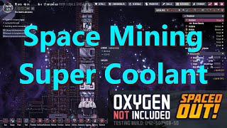 Space Mining the Super Coolant Death Laboratory ep 15 Oxygen Not Included