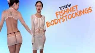 Naiadesaqua Tries On XIUSEMY Mesh And Fishnet Bodystockings!