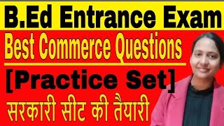 B.Ed Commerce Practice Set 2024 Preparation