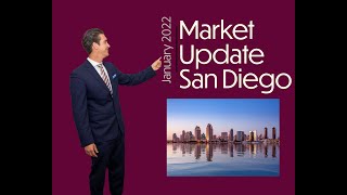 San Diego Real Estate Market Update - January 2022